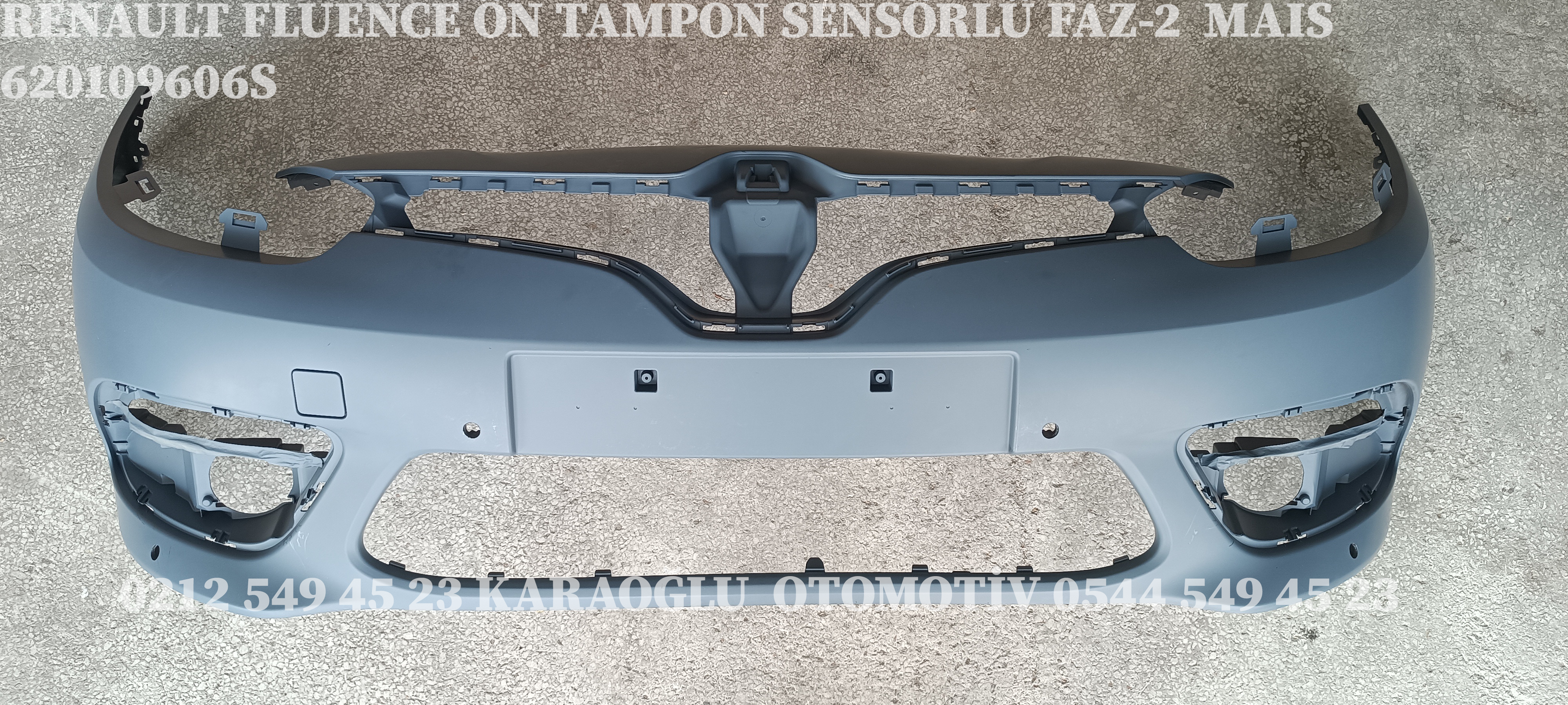 620109606S RENAULT FLUENCE ÖN TAMPON PARK SENSÖRLÜ FAZ-2 MAIS