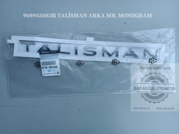 RENAULT TALİSMAN ARKA SOL MONOGRAM YAZI 908955083R