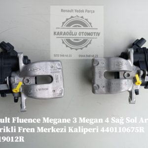 Renault Fluence Megane 3 Megan 4 Sağ Sol Arka Elektrikli Fren Merkezi Kaliperi 440110675R 440019012R