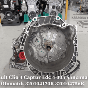 320104170R 320104756R Renault Clio IV Captur Edc 4 005 Otomatik Dizel Şanzıman