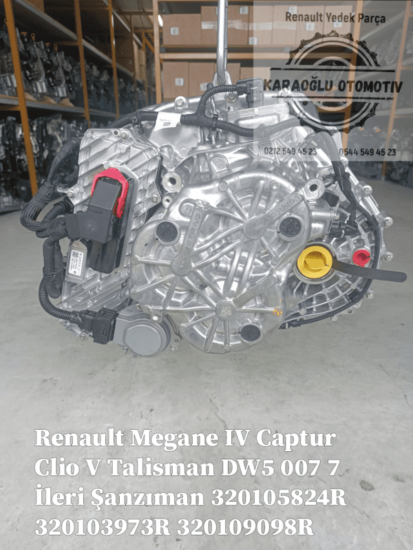 320105824R 320109098R Renault Megane IV Captur Clio V Talisman DW5 007 7 İleri Otomatik Şanzıman