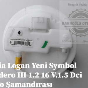 Dacia Logan  Sandero III Yeni Symbol 1.2 16 V.1.5 Dci Depo Şamandırası 172022047R 172022377R
