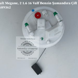 Megane II 1.6 16 Valf Benzin Şamandıra Çift Çıkıs 8200689362
