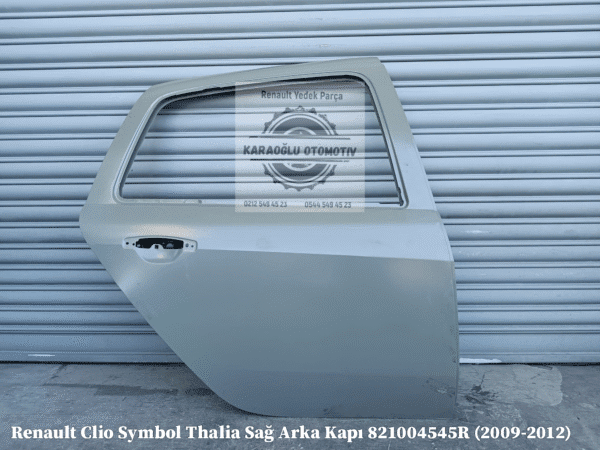 Clio Symbol Thalia Sağ Arka Kapı 821004545R (2009-2012) - Görsel 2