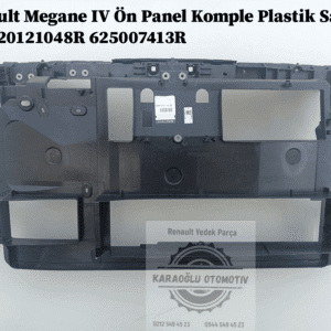 Megane 4 Ön Panel Komple Plastik Saclı Tip 620121048R 625007413R