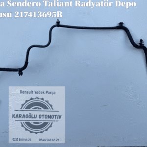 217413695R Dacia Sendero Renault Taliant Radyatör Depo Borusu