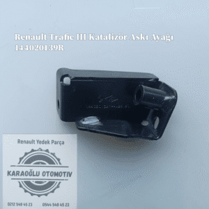 144020139R Renault Trafic 3 Katalizör Askı Ayağı