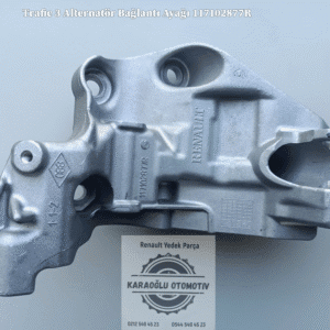 117102877R Renault Trafic 3 Alternatör Bağlantı Ayağı