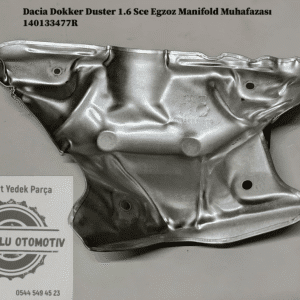 140133477R Dacia Dokker Duster 1.6 Sce Egzoz Manifold Muhafazası