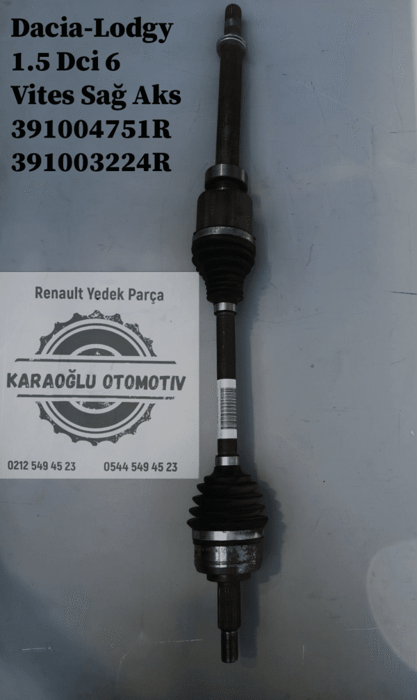 391004751R 391003224R Dacia Lodgy 1.5 Dci 6 Vites Sağ Aks