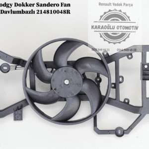 214810048R Dacia Lodgy Dokker Sandero Fan Motoru Davlumbazlı