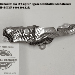 140139996R Renault Clio 4 Captur Egzoz Manifoldu Muhafazası H4B H5F