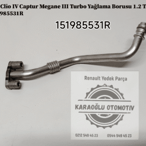 151985531R Renault Clio 4 Captur Megane 3 Turbo Yağlama Borusu 1.2 Tce H5F