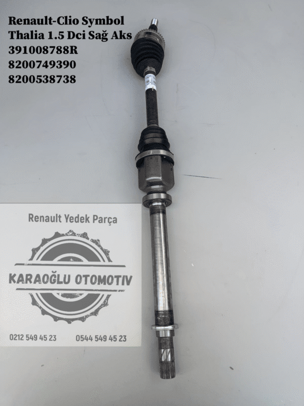 391008788R 8200749390 8200538738 Renault Clio Symbol Thalia 1.5 Dci Sağ Aks
