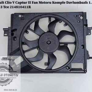 214810411R Renault Clio 5 Captur Fan Motoru Komple Davlumbazlı 1.5 Dci 1.3 Tce