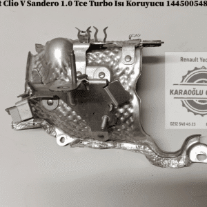 144500548R Renault Clio 5 Sandero 1.0 Tce Turbo Isı Koruyucu