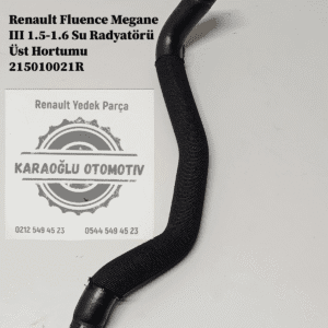 215010021R Renault Fluence Megane 3 1.5-1.6 Su Radyatörü Üst Hortumu