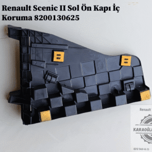 8200130625 Renault Scenic 2 Sol Ön Kapı İç Koruma