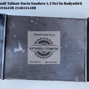 214103645R 214815148R Renault Taliant Dacia Sandero 1.5 Dci Su Radyatörü