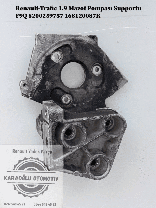 8200259757 168120087R Renault Trafic 1.9 Mazot Pompası Supportu F9Q