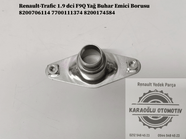 8200706114 7700111374 8200174584 Renault Trafic 1.9 dci F9Q Yağ Buhar Emici Borusu
