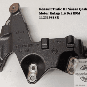 112319818R Renault Trafic 3 Nissan Qashqai Motor Kulağı 1.6 Dci R9M