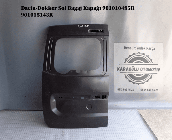 901010485R 901015143R Dacia Dokker Sol Bagaj Kapağı