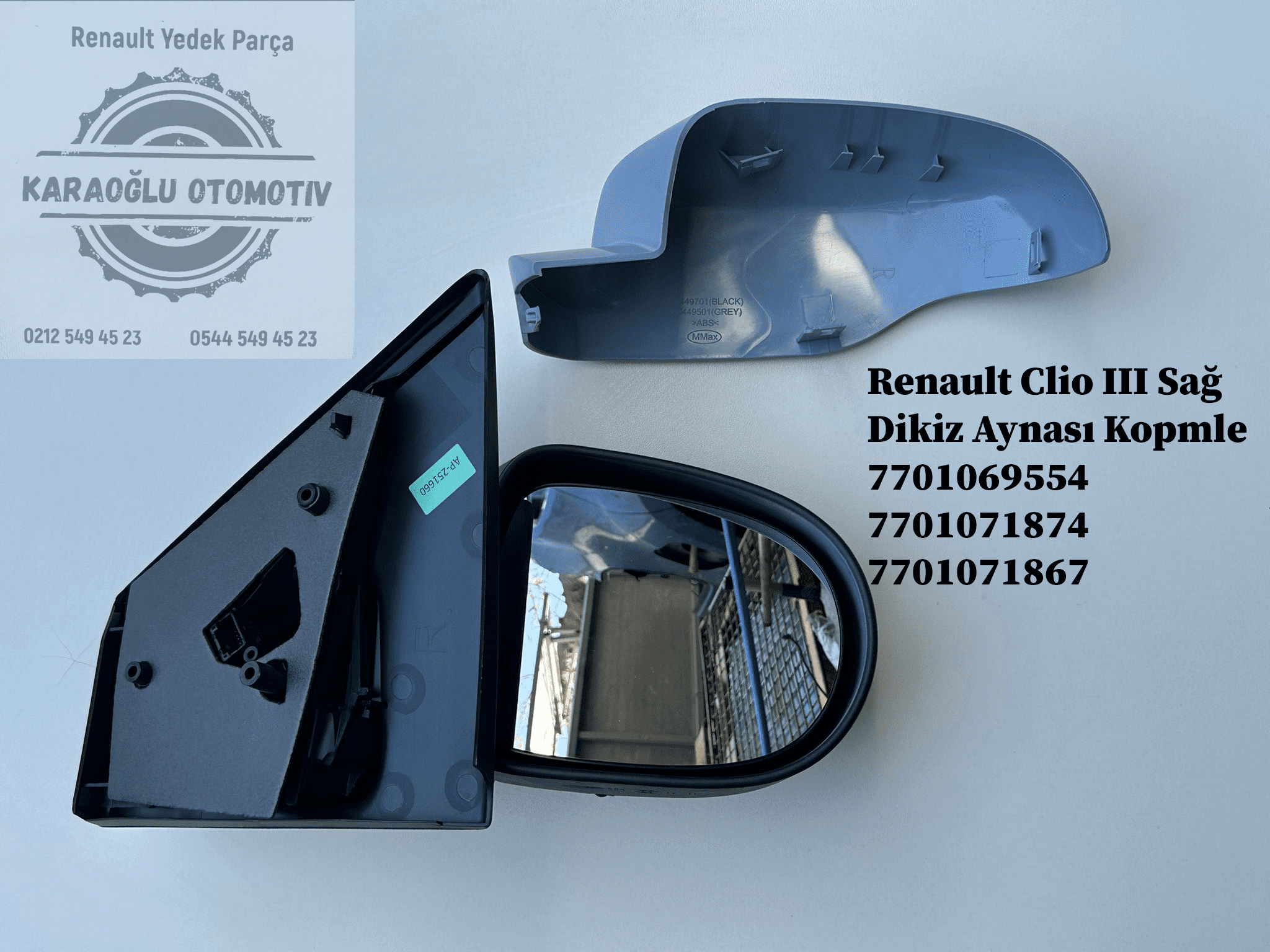 7701069554 7701071874 7701071867 Renault Clio 3 Sağ Dikiz Aynası Elektrikli Katlanır Kopmle