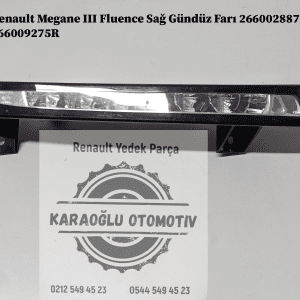 266002887R 266009275R Renault Fluence Megane 3 Sağ Gündüz Farı