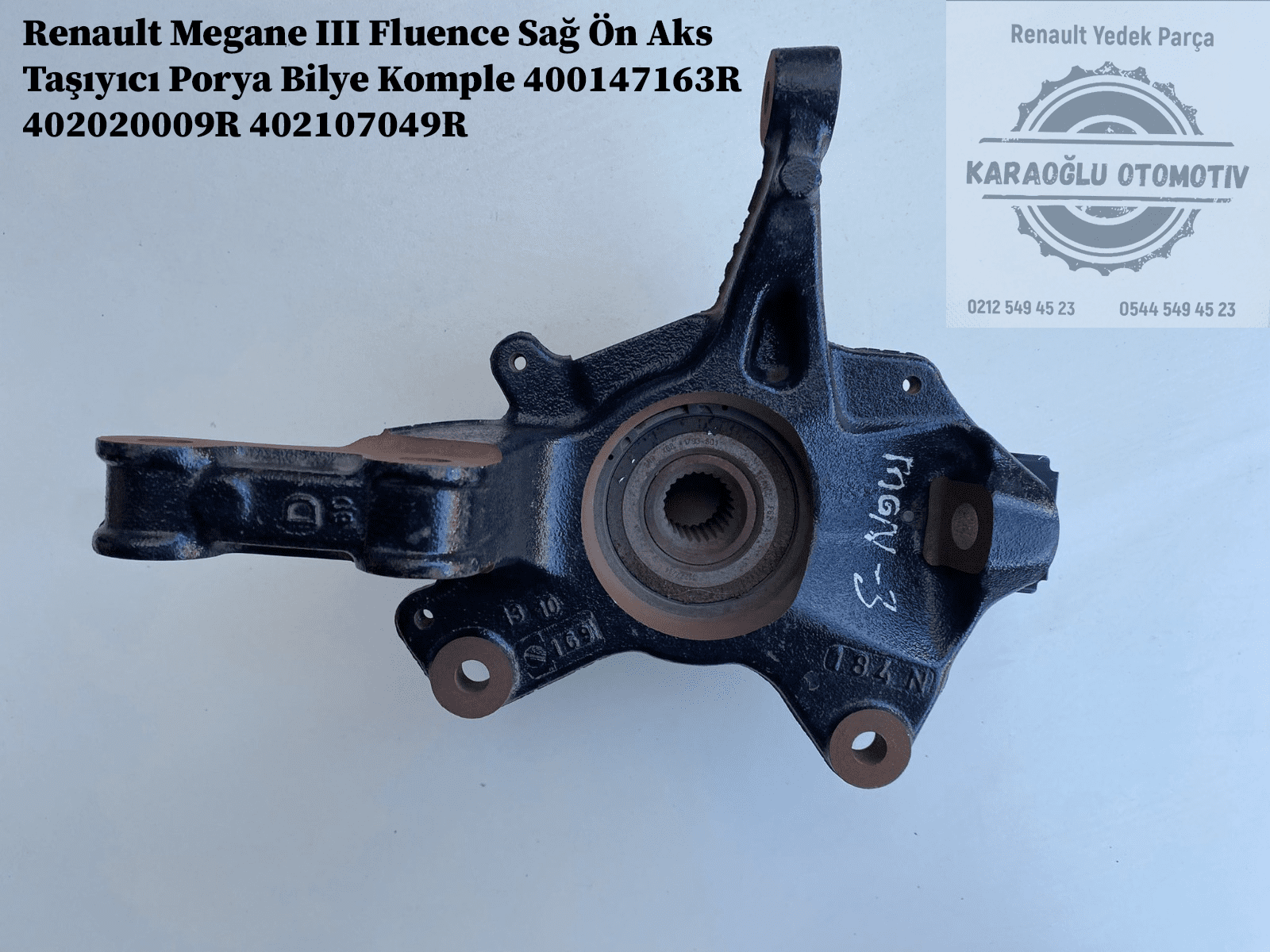 400147163R 402020009R 402107049R Renault Megane 3 Fluence Sağ Ön Aks Taşıyıcı Porya Bilye Komple