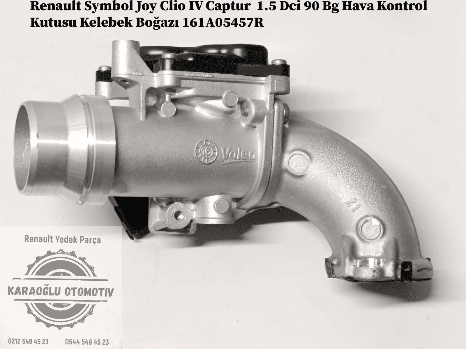 161A05457R Renault Symbol Joy Clio 4 Captur 1.5 Dci 90 Bg Hava Kontrol Kutusu Kelebek Boğazı