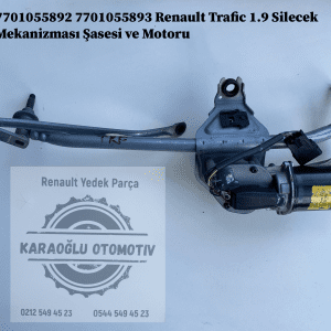 7701055892 7701055893 Renault Trafic Silecek Mekanizması Şasesi ve Motoru