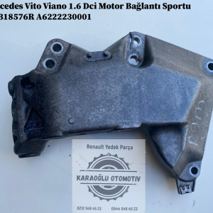 112318576R A6222230001 Mercedes Vito Viano 1.6 Dci Motor Bağlantı Sportu Çıkma