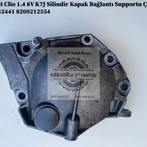 8200242441 8200212554 Renault Clio 1.4 8V K7J Silindir Kapak Bağlantı Supportu Çıkma