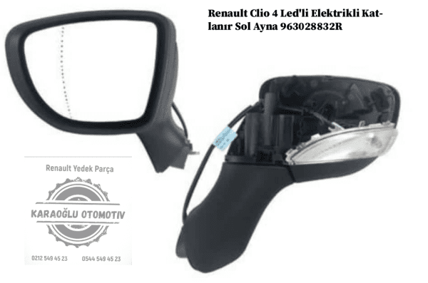 963028832R Renault Clio 4 Led'li Elektrikli Katlanır Sol Ayna