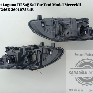Renault Laguna III Sağ Sol Far Yeni Model Mercekli 260607246R 260107534R