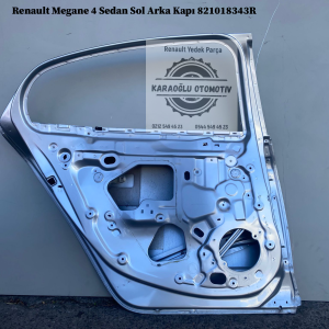 Renault Megane IV Sedan Sol Arka Kapı 821018343R