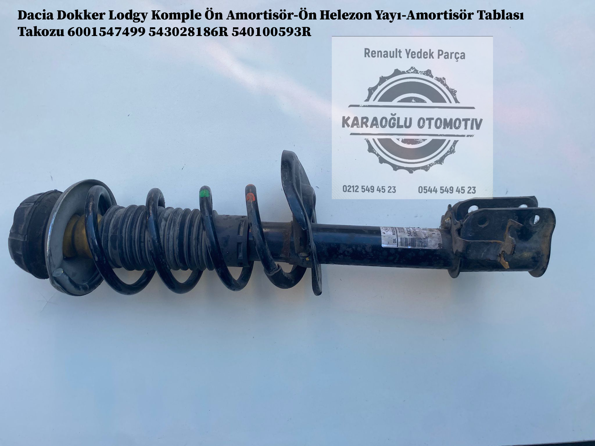 6001547499 543028186R 540100593R Dacia Dokker Lodgy Komple Ön Amortisör-Ön Helezon Yayı-Amortisör Tablası Takozu