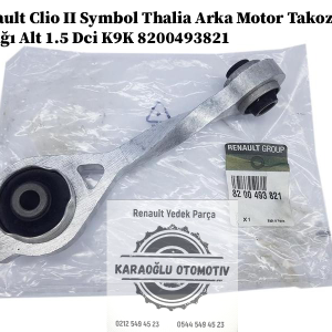 8200493821 Renault Clio 2 Symbol Thalia Arka Motor Takozu Kulağı Alt 1.5 Dci K9K