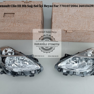 7701072004 260104392R Renault Clio 3 Hb Sağ-Sol İçi Beyaz Far