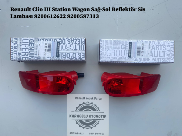 8200612622 8200587313 Renault Clio 3 Station Wagon Sağ-Sol Reflektör Sis Lambası