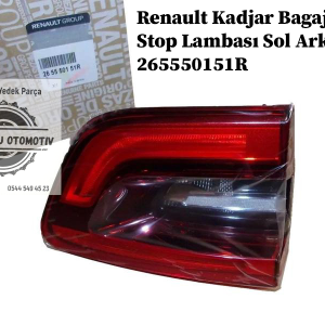 265550151R Renault Kadjar Bagaj Stop Lambası Sol Arka
