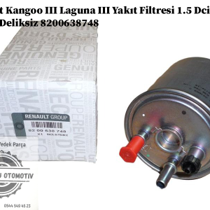 8200638748 Renault Kangoo 3 Laguna 3 Yakıt Filtresi 1.5 Dci K9K Müşür Deliksiz