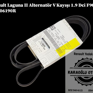 117206190R Renault Laguna 2 Alternatör V Kayışı 1.9 Dci F9Q