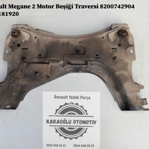 8200742904 8200181920 Renault Megane 2 Motor Beşiği Traversi