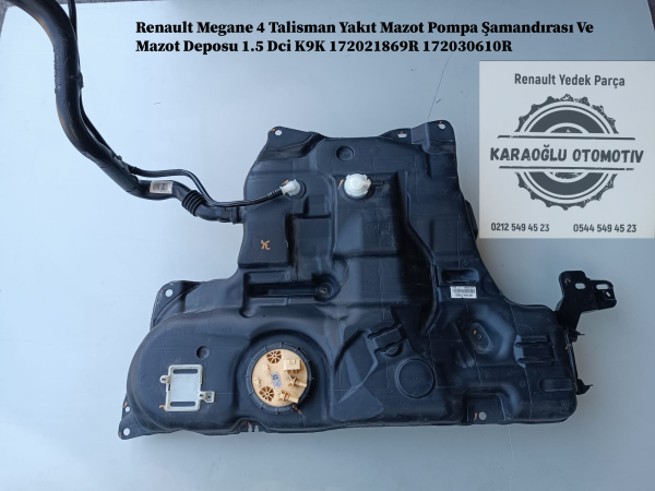172021869R 172030610R Renault Megane 4 Talisman Yakıt Mazot Pompa Şamandırası Ve Mazot Deposu 1.5 Dci K9K