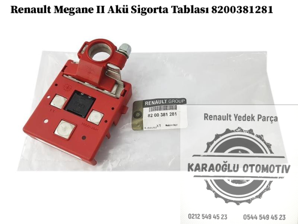 8200381281 Renault Megane 2 Akü Sigorta Tablası