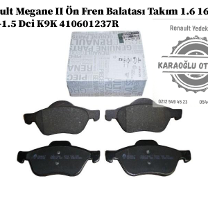 410601237R Renault Megane 2 Ön Fren Balatası Takım 1.6 16V K4M-1.5 Dci K9K