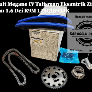 130C10990R Renault Megane 4 Talisman Eksantrik Zincir Takımı 1.6 Dci R9M