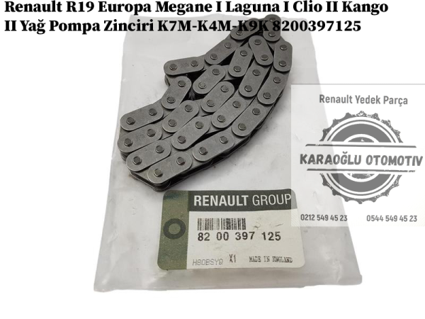 8200397125 Renault R19 Europa Megane 1 Laguna 1 Clio 2 Kango 2 Yağ Pompa Zinciri K7M-K4M-K9K